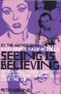 Seeing Is Believing - Preview