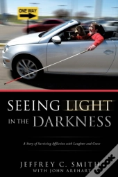 Seeing Light In The Darkness