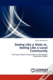 Seeing Like A State Vs. Seeing Like A Local Community
