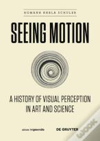 Seeing Motion