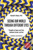 Seeing Our World Through Different Eyes