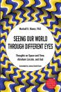 Seeing Our World Through Different Eyes - Preview