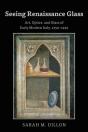 Seeing Renaissance Glass - Preview
