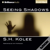 Seeing Shadows