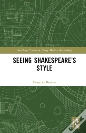 Seeing Shakespeare'S Style