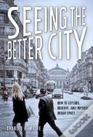 Seeing The Better City