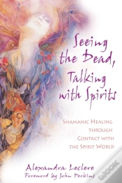 Capa do artigo Seeing The Dead, Talking With Spirits