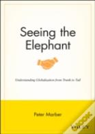 Seeing The Elephant