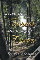 Seeing The Forest Through The Trees
