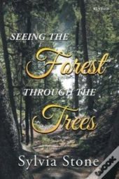 Seeing The Forest Through The Trees