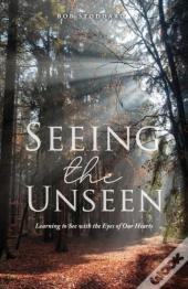Seeing The Unseen