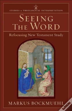 Capa do artigo Seeing The Word (Studies In Theological Interpretation)