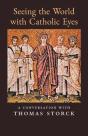 Seeing The World With Catholic Eyes - Preview