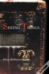 Seeing Things