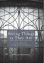 Seeing Things As They Are - Preview