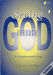 Seeing Through God
