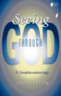 Seeing Through God - Preview