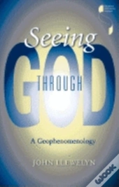 Seeing Through God