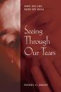 Seeing Through Our Tears - Preview