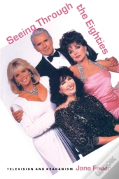 Seeing Through The Eighties