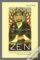 Seeing Through Zen