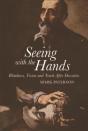 Seeing With The Hands - Preview