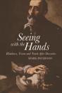 Seeing With The Hands - Preview