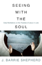 Seeing With The Soul - Preview