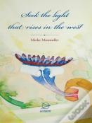 Seek The Light That Rises In The West