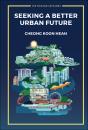 Seeking A Better Urban Future - Preview