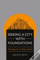 Seeking A City With Foundations