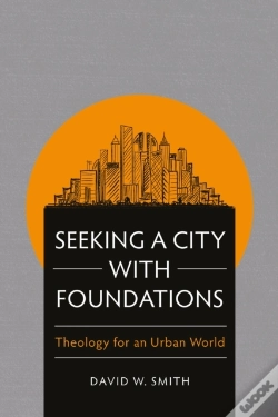 Capa do artigo Seeking A City With Foundations