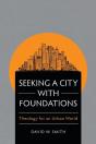 Seeking A City With Foundations - Preview