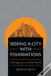Seeking A City With Foundations