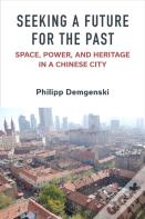 Seeking A Future For The Past