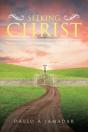 Seeking Christ: Testimonies, Thoughts, A - Preview