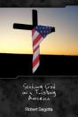 Seeking God In A Twisting America - Preview