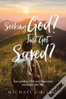 Seeking God? Just Got Saved?