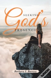 Seeking God'S Presence