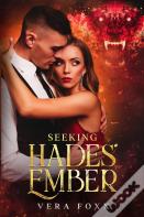 Seeking Hades' Ember