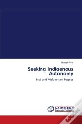 Seeking Indigenous Autonomy