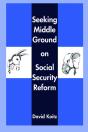Seeking Middle Ground On Social Security Reform - Preview