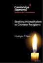 Seeking Monotheism In Chinese Religions - Preview
