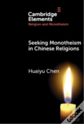 Seeking Monotheism In Chinese Religions