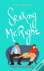 Seeking Mr. Right