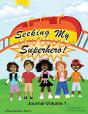Seeking My Superhero Journal Volume 1 - Preview