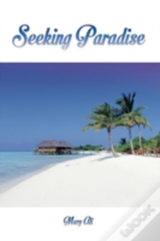 Seeking Paradise