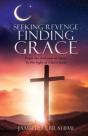Seeking Revenge Finding Grace - Preview