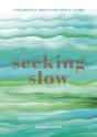 Seeking Slow - Preview