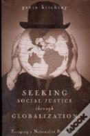 Seeking Social Justice Through Globalization